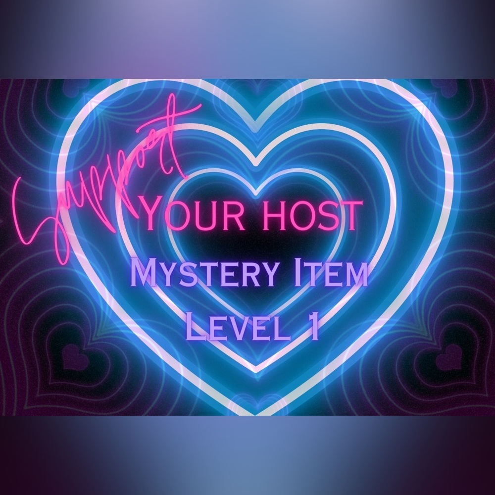 SUPPORT YOUR HOST ♥️ MYSTERY ITEM LEVEL 1 - Picture 1 of 11